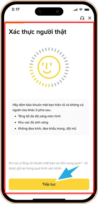 Bước 5: Xác thực khuôn mặt theo hướng dẫn » Chọn Tiếp tục và chờ kết quả xét duyệt từ sàn Binance.
